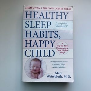 Book: Healthy Sleep Habits Healthy Child, Marc Weissbluth MD